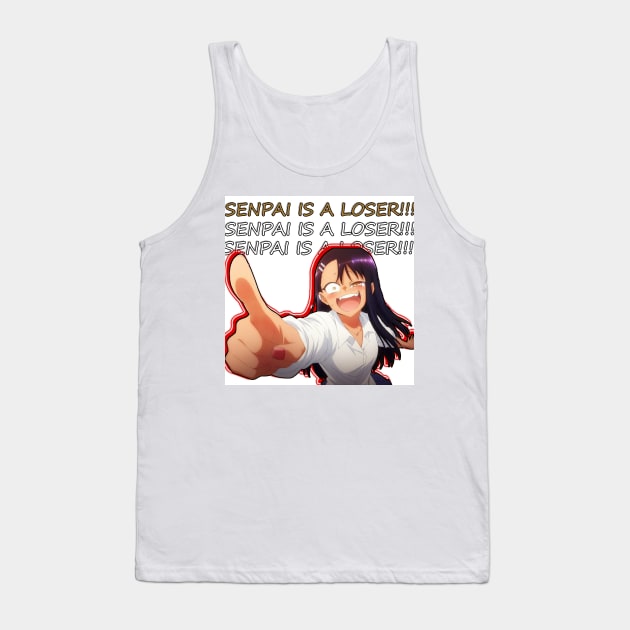 Nagatoro don't toy with me Tank Top by saturnswamp